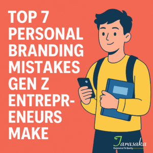 Top 7 Personal Branding Mistakes Gen Z Entrepreneurs Make